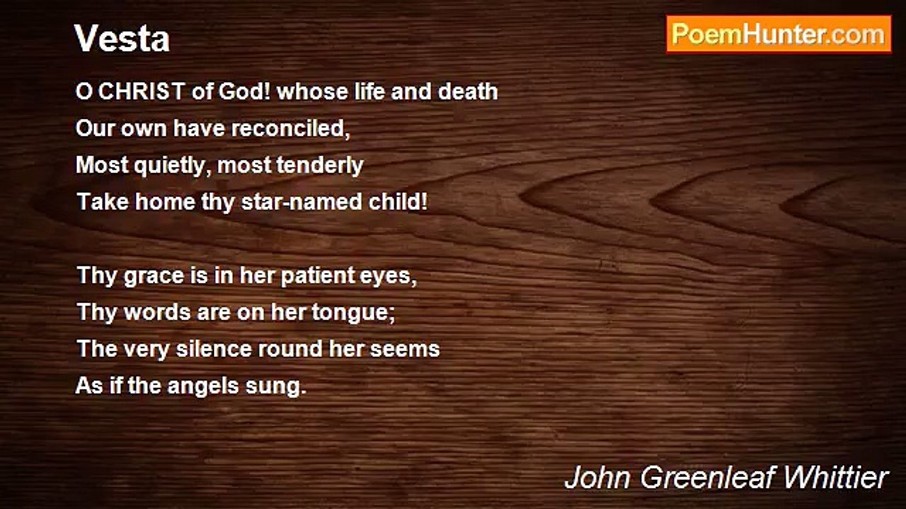 John Greenleaf Whittier - Vesta