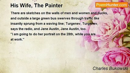 Charles Bukowski - His Wife, The Painter