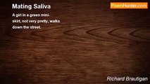 Richard Brautigan - Mating Saliva