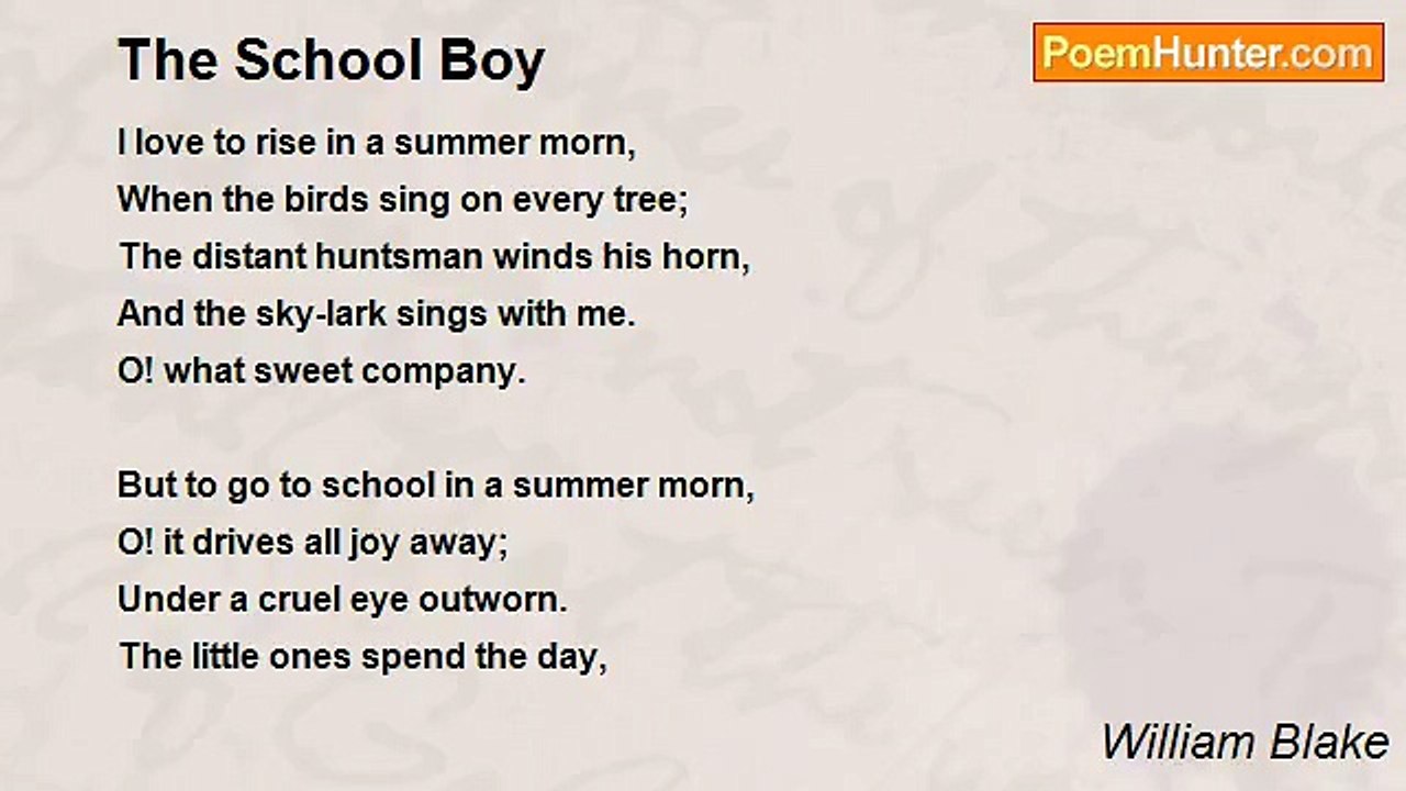 William Blake - The School Boy