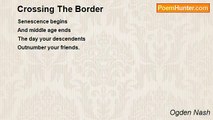 Ogden Nash - Crossing The Border