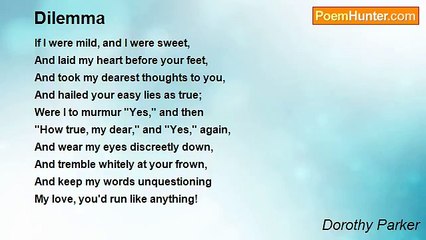 Dorothy Parker - Dilemma