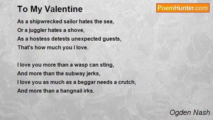 Ogden Nash - To My Valentine