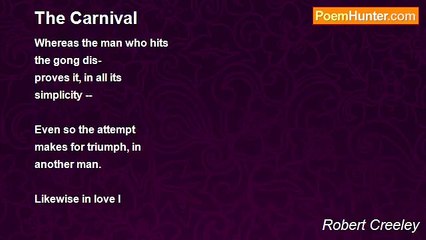 Robert Creeley - The Carnival