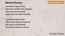 Dorothy Parker - Mortal Enemy