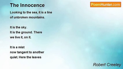 Robert Creeley - The Innocence