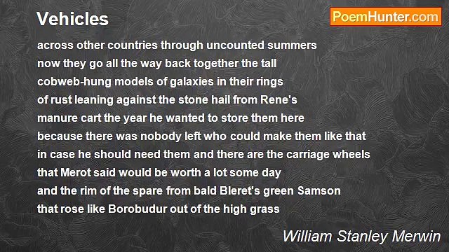 William Stanley Merwin - Vehicles