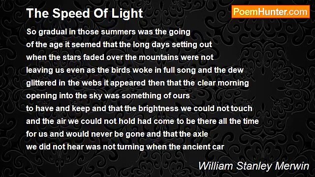 William Stanley Merwin - The Speed Of Light