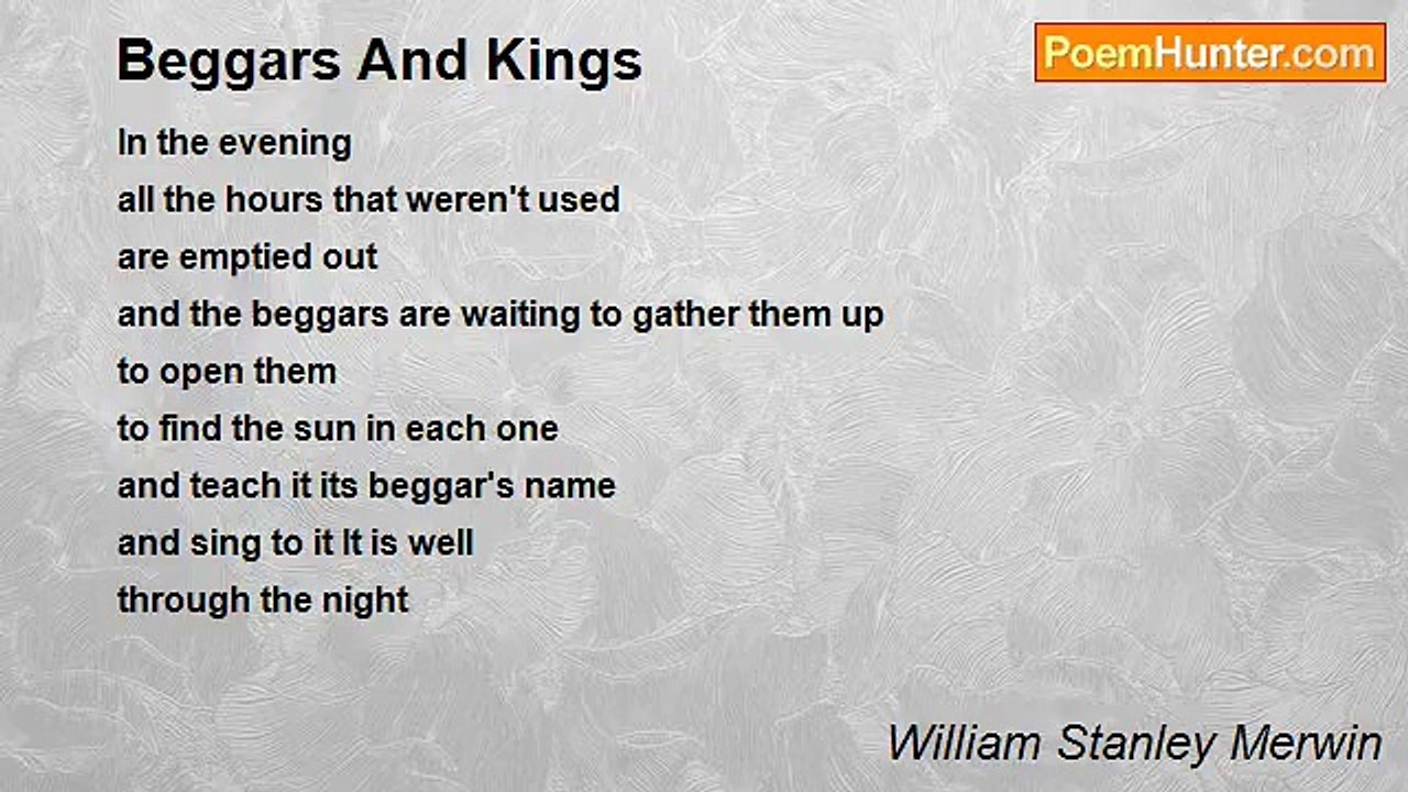 William Stanley Merwin - Beggars And Kings