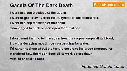 Federico García Lorca - Gacela Of The Dark Death