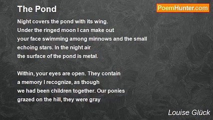 Louise Glück - The Pond