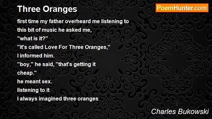 Charles Bukowski's 'Love For Three Oranges' – A Personal Reflection 🎶