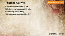 Dorothy Parker - Thomas Carlyle