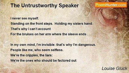 Louise Glück - The Untrustworthy Speaker