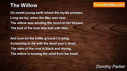 Dorothy Parker - The Willow