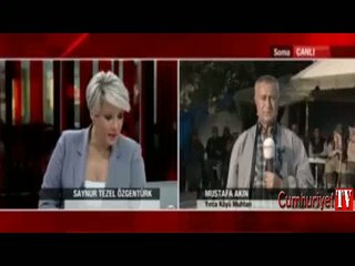 Yırca Köyü muhtarı gözyaşlarını tutamadı