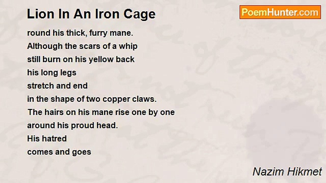 Nazim Hikmet - Lion In An Iron Cage