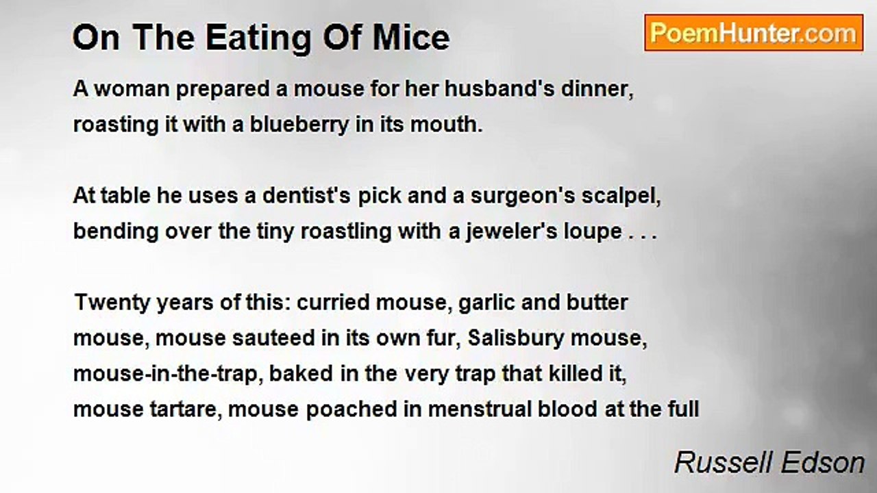 Russell Edson - On The Eating Of Mice
