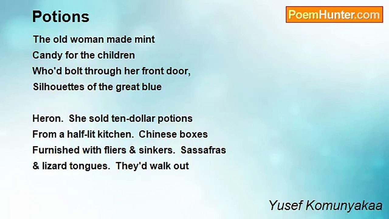 Yusef Komunyakaa - Potions