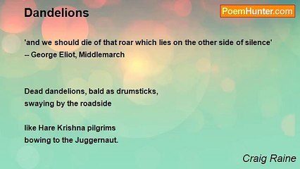 Craig Raine - Dandelions