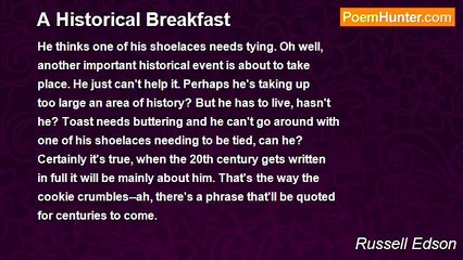 Russell Edson - A Historical Breakfast