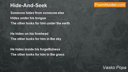Vasko Popa - Hide-And-Seek