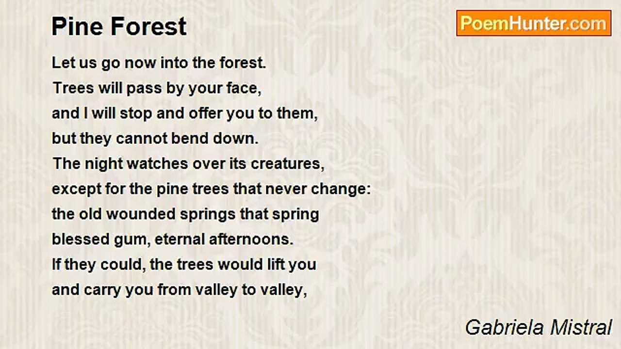 Gabriela Mistral - Pine Forest