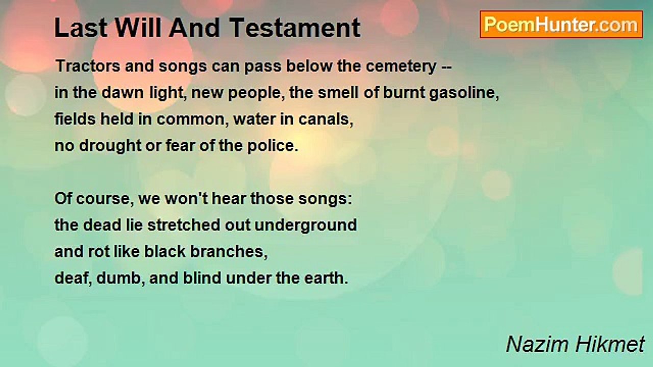 Nazim Hikmet - Last Will And Testament