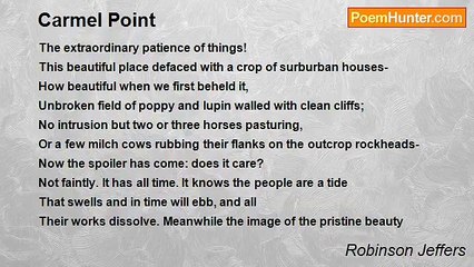 Robinson Jeffers - Carmel Point