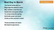 Philip Levine - Mad Day In March