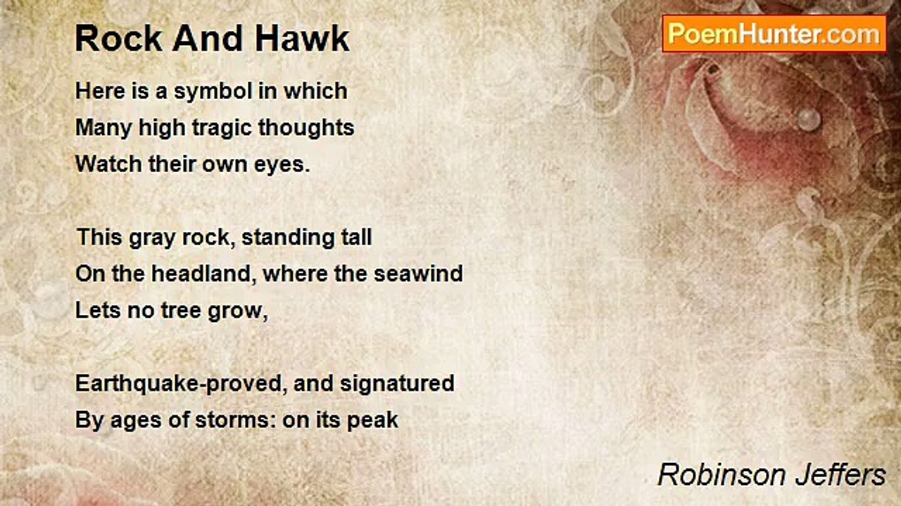 Robinson Jeffers - Rock And Hawk
