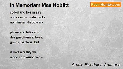 Archie Randolph Ammons - In Memoriam Mae Noblitt