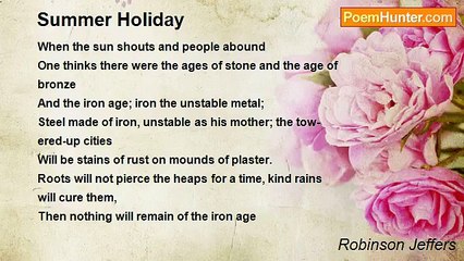 Robinson Jeffers - Summer Holiday