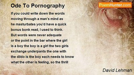 David Lehman - Ode To Pornography