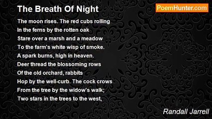 Randall Jarrell - The Breath Of Night