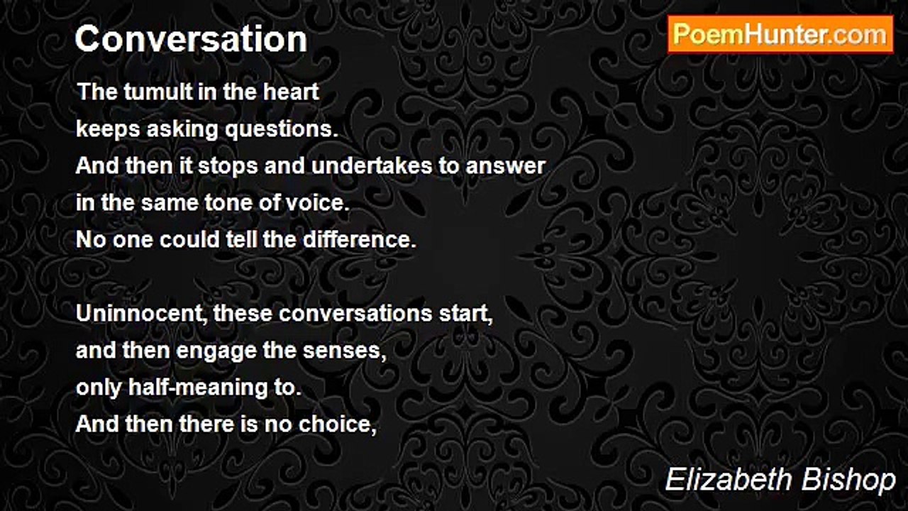 Elizabeth Bishop - Conversation