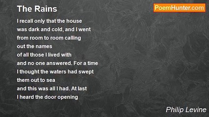Philip Levine - The Rains