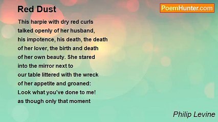 Philip Levine - Red Dust