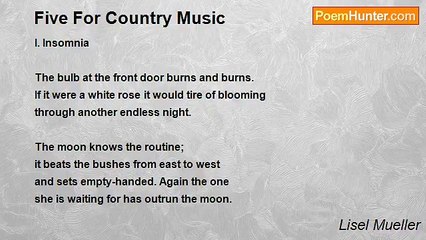 Lisel Mueller - Five For Country Music