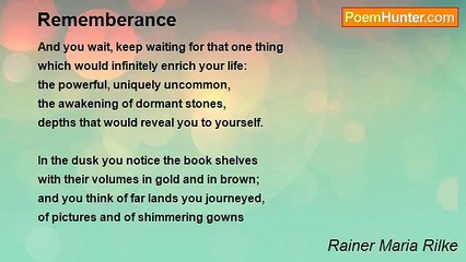 Rainer Maria Rilke - Rememberance