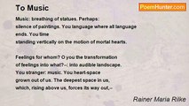 Rainer Maria Rilke - To Music