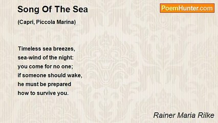 Rainer Maria Rilke - Song Of The Sea