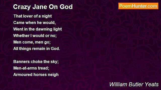 William Butler Yeats - Crazy Jane On God