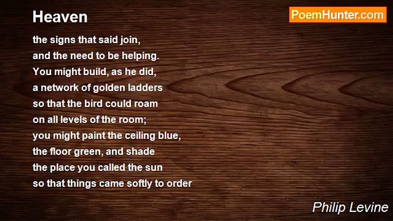 Philip Levine - Heaven