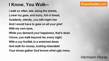 Hermann Hesse - I Know, You Walk--