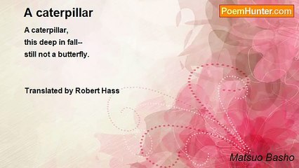 Matsuo Basho - A caterpillar