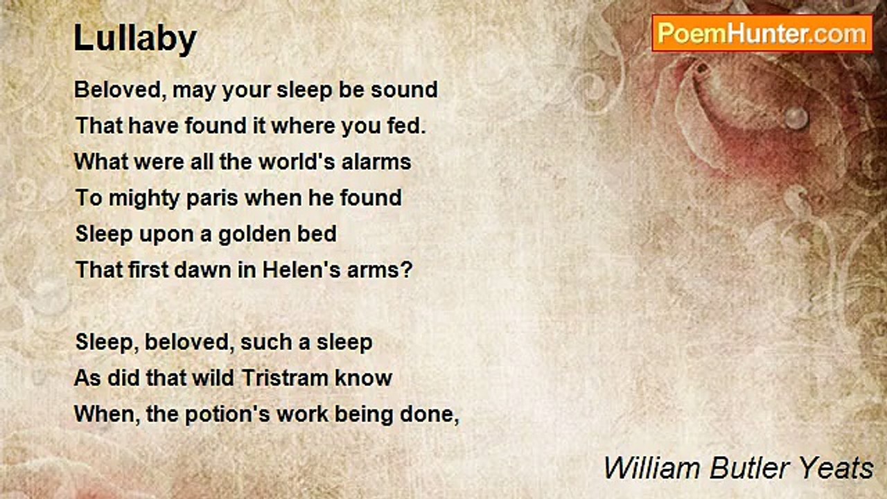 William Butler Yeats - Lullaby