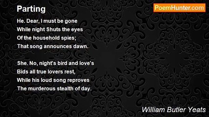 William Butler Yeats - Parting