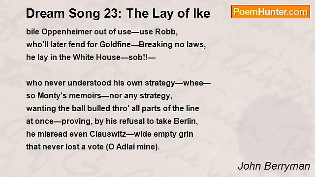 John Berryman - Dream Song 23: The Lay of Ike
