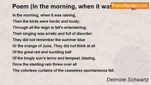 Delmore Schwartz - Poem (In the morning, when it was raining)